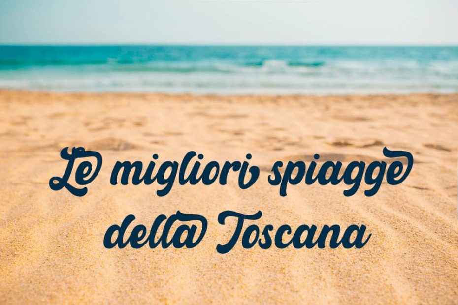 Classifica delle migliori spiagge della Toscana